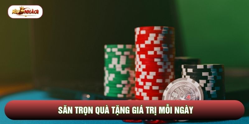 Săn trọn quà tặng giá trị mỗi ngày Săn trọn quà tặng giá trị mỗi ngày