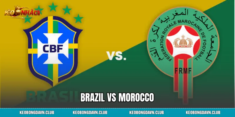 Brazil Vs Morocco - Lịch Sử Đối Đầu, Phân Tích Chiến Thuật