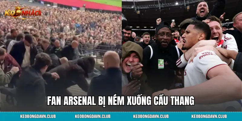 Fan Arsenal Bị Ném Xuống Cầu Thang - Bê Bối Bạo Lực Khán Đài