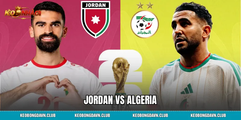 Jordan vs Algeria: Nhận Định, Lịch Sử Đối Đầu Và Phân Tích Chi Tiết