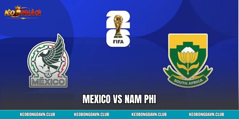 Mexico Vs Nam Phi - Phân Tích Lịch Sử Đối Đầu Phong Độ