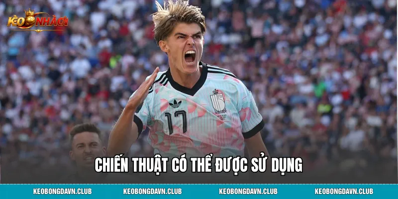Chiến thuật có thể được sử dụng