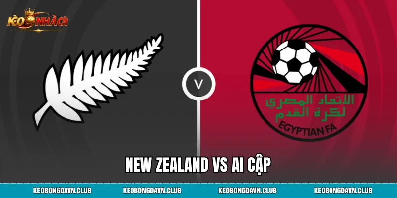 New Zealand vs Ai Cập - Phân Tích Toàn Diện Cục Diện Đỉnh Cao