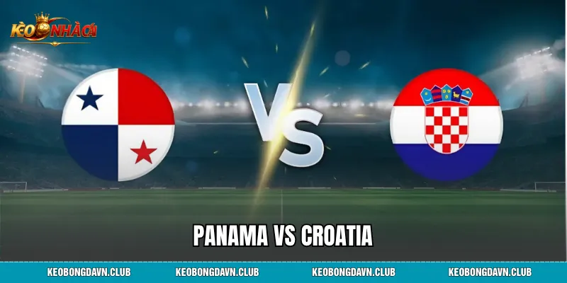 Panama vs Croatia - Phân Tích Chi Tiết Cục Diện Bảng L Panama vs Croatia - Phân Tích Chi Tiết Cục Diện Bảng L